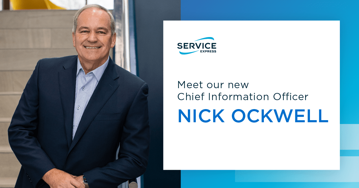 Service Express | Meet Our New Chief Information Officer Nick Ockwell