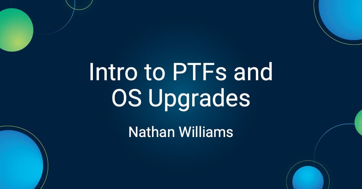 Intro to PTFs and OS Upgrades | iAdmin
